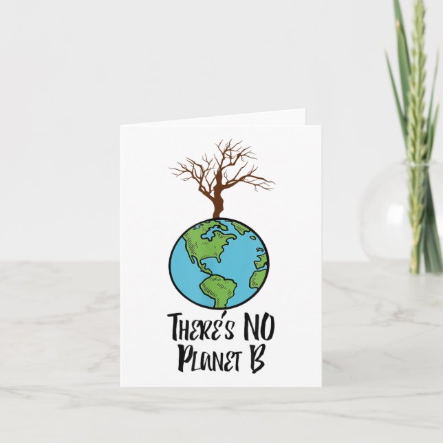 There Is No Planet B T Shirt, Earth Day, Environme Card (Front)