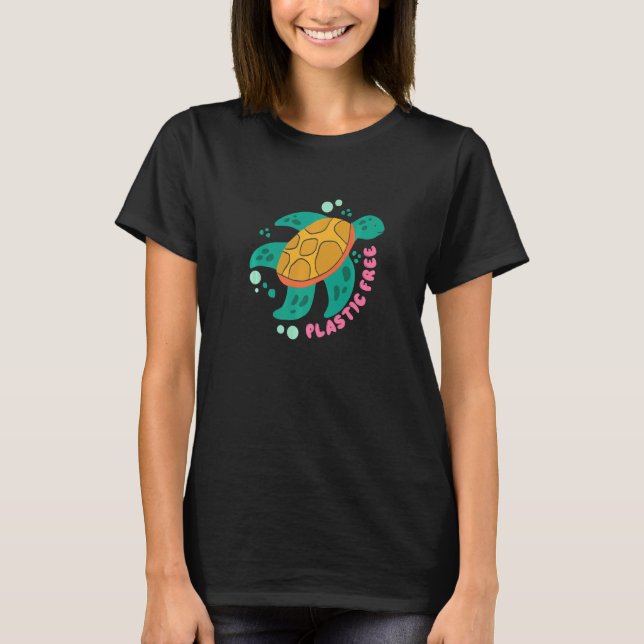 There Is No Planet B  Turtle  Save The Ocean  3 T-Shirt (Front)