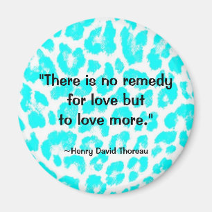 "There is no remedy for love..." Magnet