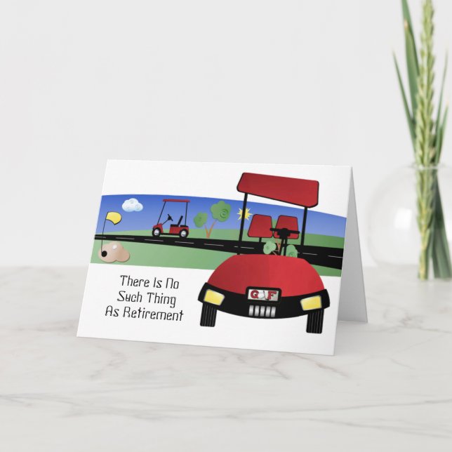 There Is No Such Thing As Retirement Card (Front)