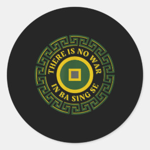 There Is No War In Ba Sing Se Asian Coin Design  Classic Round Sticker
