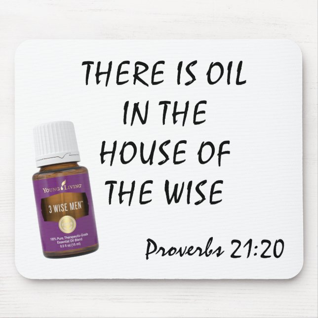 There is Oil in the House of the Wise Mouse Pad (Front)