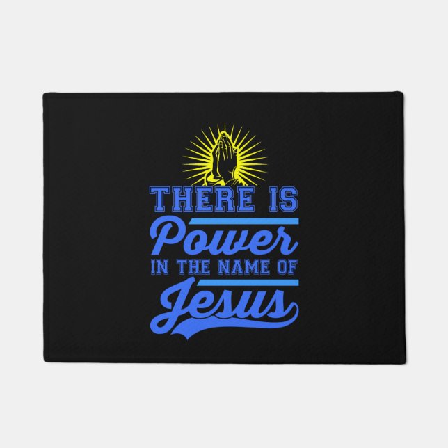 There is Power In the Name of Jesus Doormat (Front)