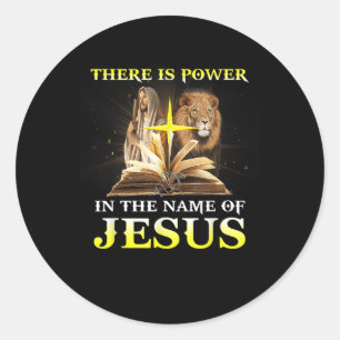 There Is Power In The Name Of Jesus Lion Christian Classic Round Sticker