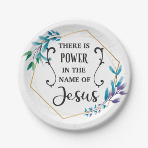There is Power in the Name of Jesus Paper Plate