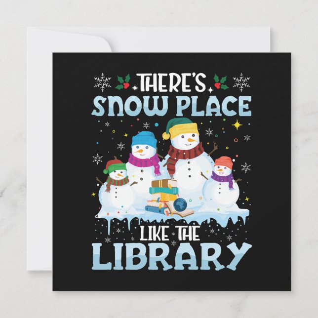 There is Snow Place Like The Library Christmas (Front)