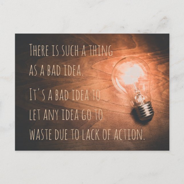There is such a thing as a bad idea postcard (Front)