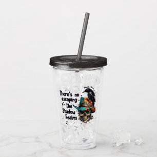 There’s No Escaping Brenda K Davies Shadow Realms Acrylic Tumbler