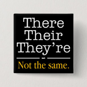 There, Their and They're. 2 Inch Square Button