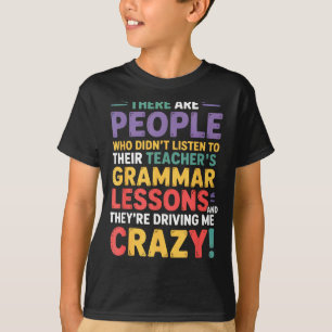There Their Theyre English Grammar Teacher Funny H T-Shirt