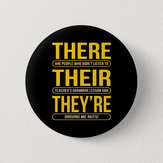 There Their They're English Language Teacher 2 Inch Round Button (Front)