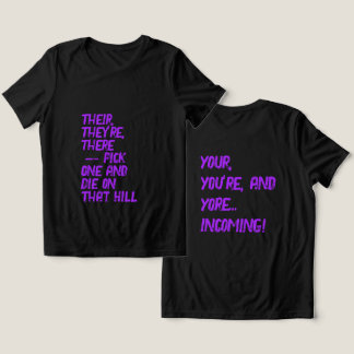 There, Their / Your, You're Tee Shirt