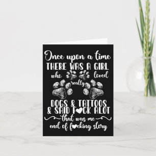 There Was A Girl Who Really Loved Dog &amp; Tattoo Card