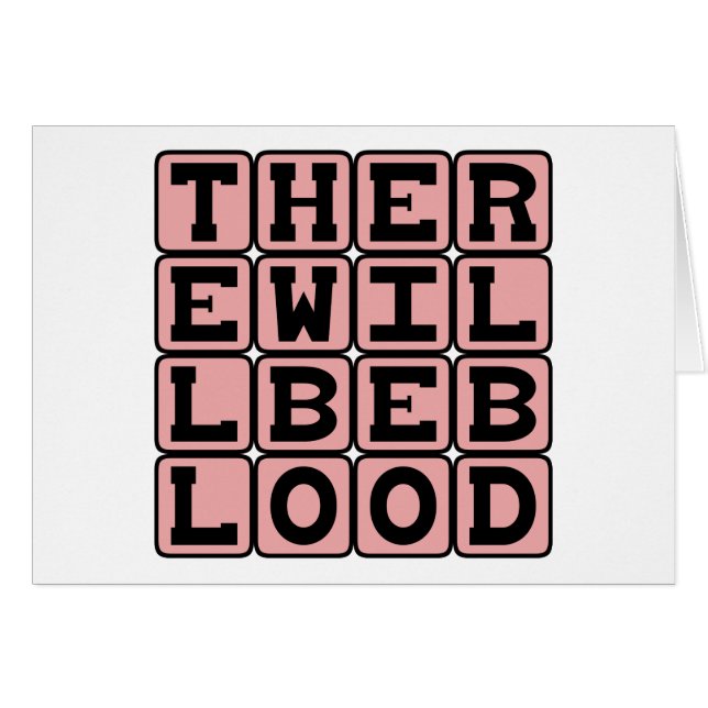 There Will Be Blood, Ominous Threat (Front Horizontal)
