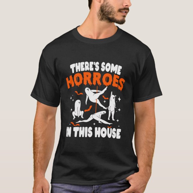 Thereâ€™S Some Horrors In This House Funny Ghost H T-Shirt (Front)