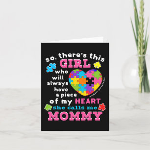 Theres a girl She calls me Mommy Autism Awareness Card