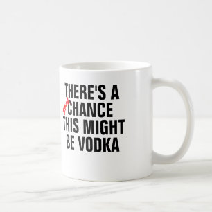 There's a good chance this might be vodka. coffee mug