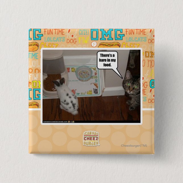 There's a hare in my food. 2 inch square button (Front)