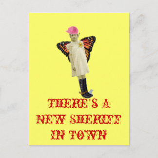 There's A New Sheriff In Town Postcard