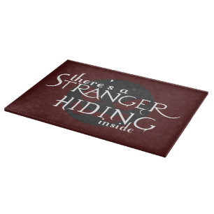 There's A Stranger Cutting Board
