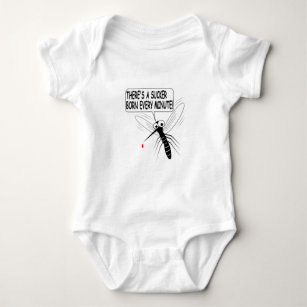 There's A Sucker Born Every Minute Baby Bodysuit