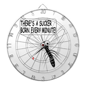 There's A Sucker Born Every Minute Dartboard