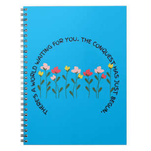 There's a World Waiting For You Inspirational Notebook
