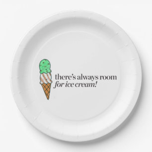 There's Always Room for Ice Cream Paper Plate