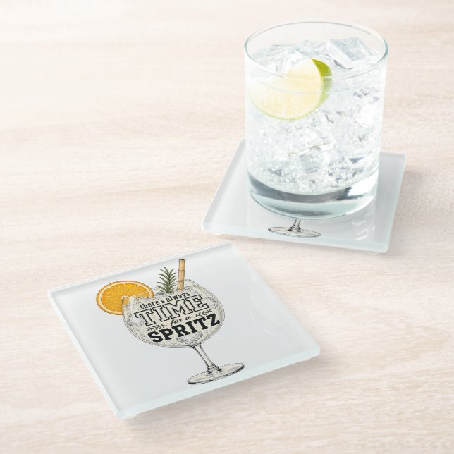 There's Always Time for a Spritz Glass Coaster (Angled)