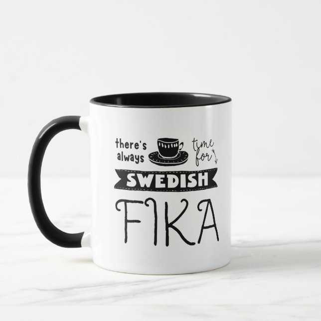 There's Always Time for Swedish Fika Mug (Left)