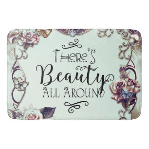 There's Beauty All Around Butterflies & Roses Bath Mat