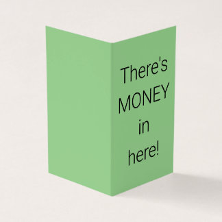 "There's MONEY in here" card
