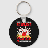 Theres No Crying In Bowling Just Lots Swearing Fun