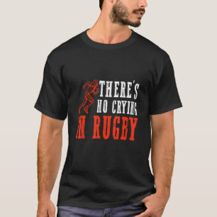 There's No Crying In Rugby Vintage Sport Rugby T-Shirt