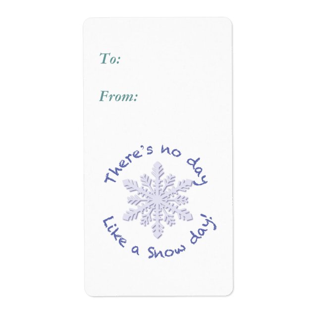 There's No Day Like a Snow Day! (Front)