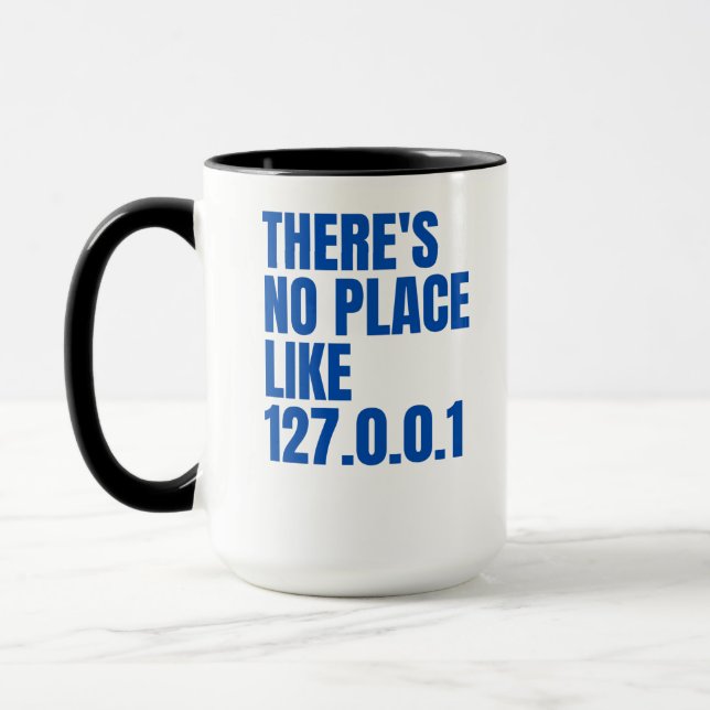 There's no place like 127.0.0.1 mug (Left)