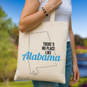 There's No Place Like Alabama, Tote Bag, Mom Gift Bag