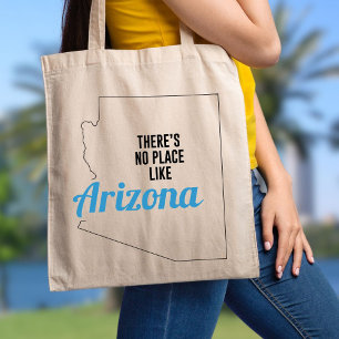 There's No Place Like Arizona, Tote Bag, Mom Gift