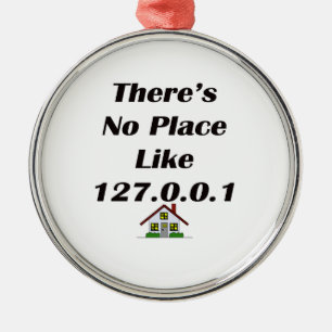 Theres No Place like blk with house Metal Ornament