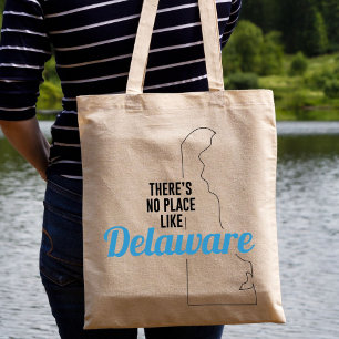 There's No Place Like Delaware, Tote Bag, Mom Gift