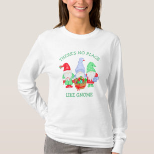 There's No Place like Gnome Christmas T-Shirt
