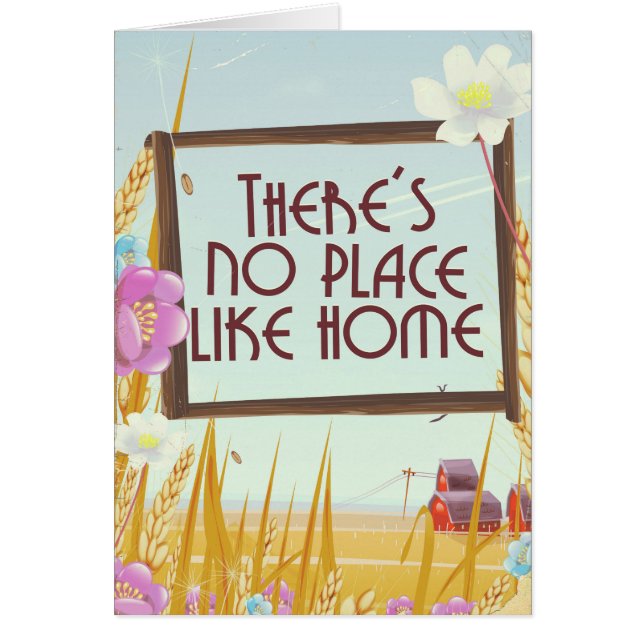 There's no place like home. (Front)