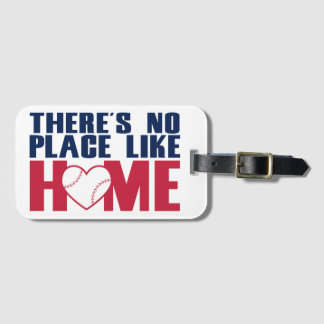 There's No Place Like Home Baseball Luggage Tag