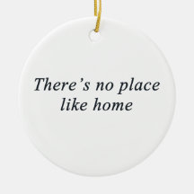 there's no place like home