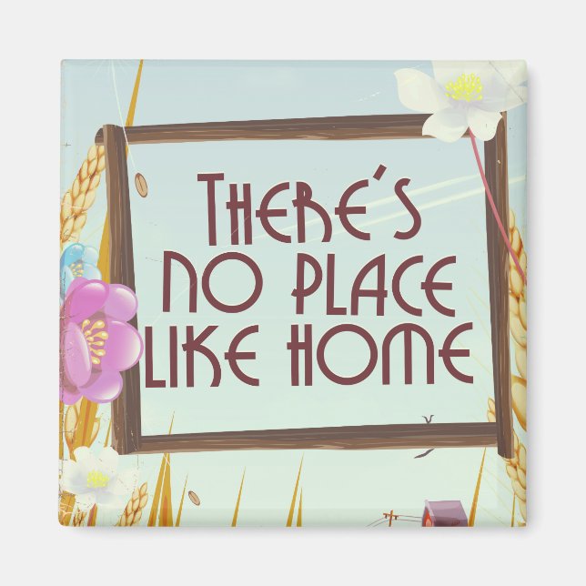 There's no place like home. magnet (Front)