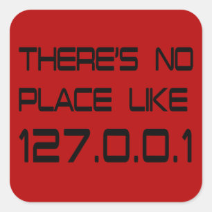 There's No Place Like Home Square Sticker