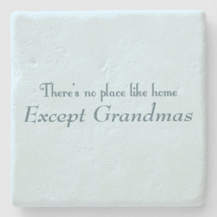 There's No Place Like Home Stone Coaster
