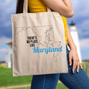 There's No Place Like Maryland, Tote Bag, Mom Gift