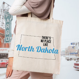 There's No Place Like North Dakota Tote Bag