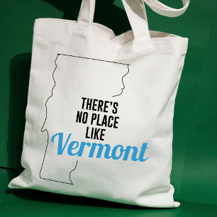 There's No Place Like Vermont, Tote Bag, Mom Gift Bag